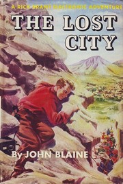 Cover of The Lost City (1947) A Rick Brant Electronic Adventure